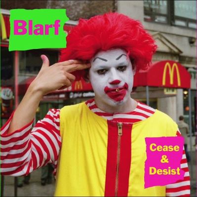 Blarf - Cease And Desist.JPG